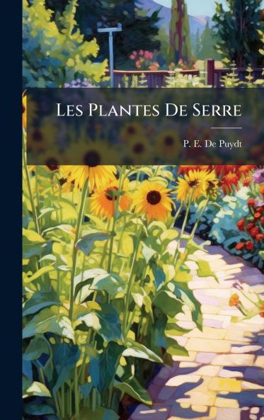 Les Plantes De Serre