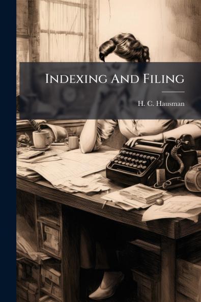 Indexing And Filing