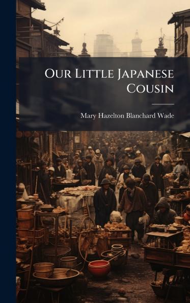 Our Little Japanese Cousin