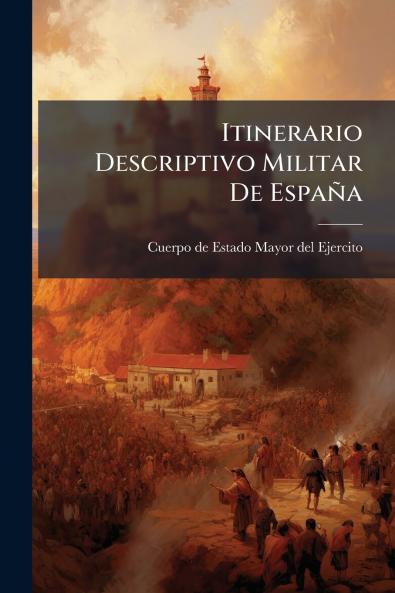 Itinerario Descriptivo Militar De EspaÃ±a