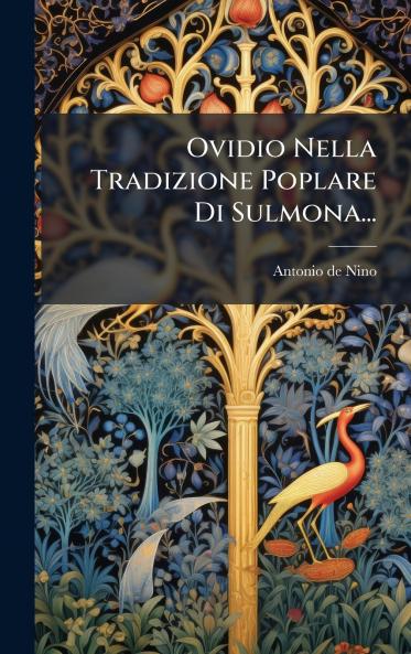 Ovidio Nella Tradizione Poplare Di Sulmona...