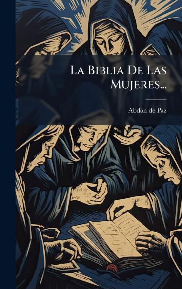 La Biblia De Las Mujeres...