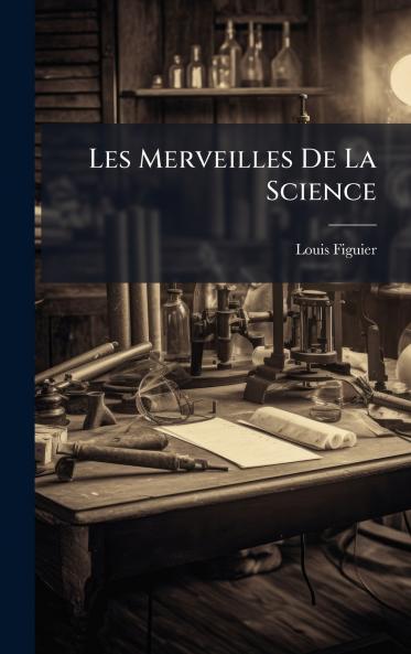 Les Merveilles De La Science