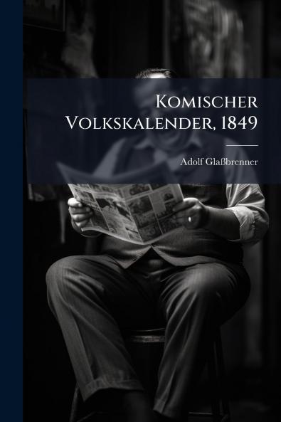 Komischer Volkskalender 1849