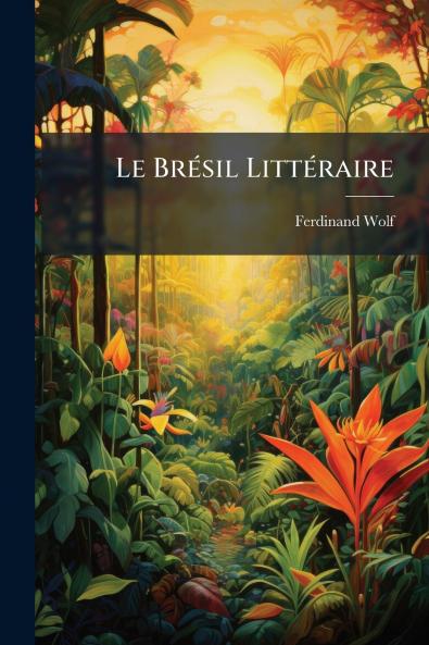 Le BrÃ©sil LittÃ©raire