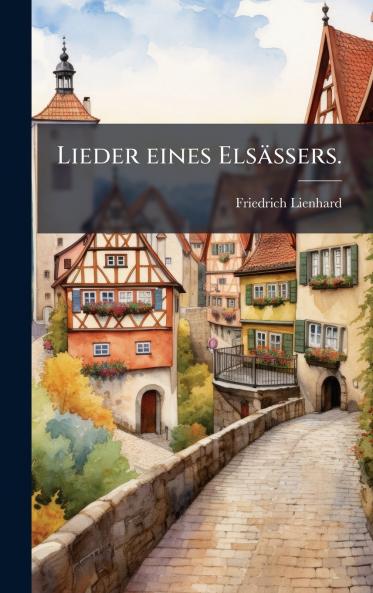 Lieder eines ElsÃ¤ssers.