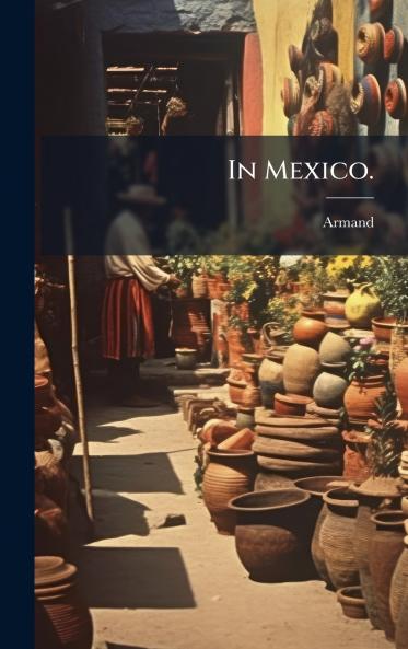 In Mexico.