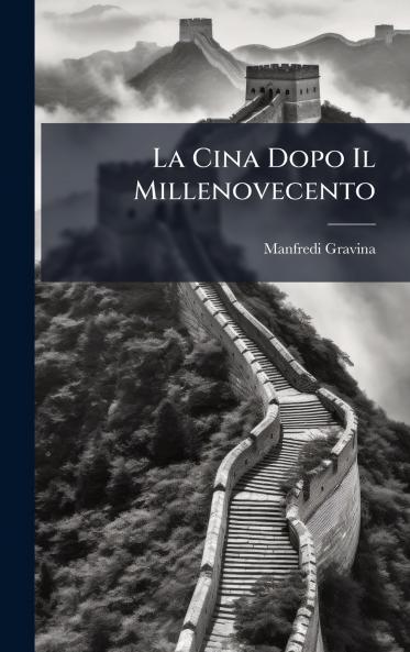 La Cina Dopo Il Millenovecento