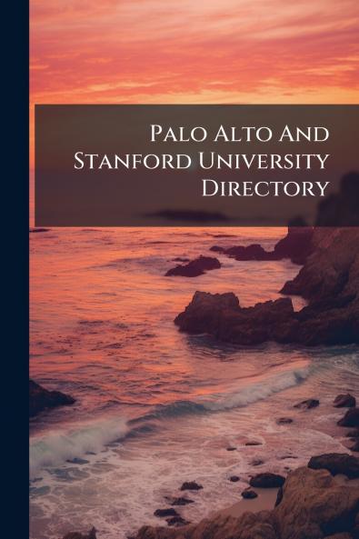 Palo Alto And Stanford University Directory