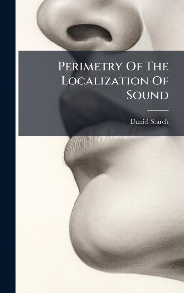 Perimetry Of The Localization Of Sound
