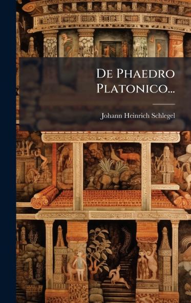 De Phaedro Platonico...