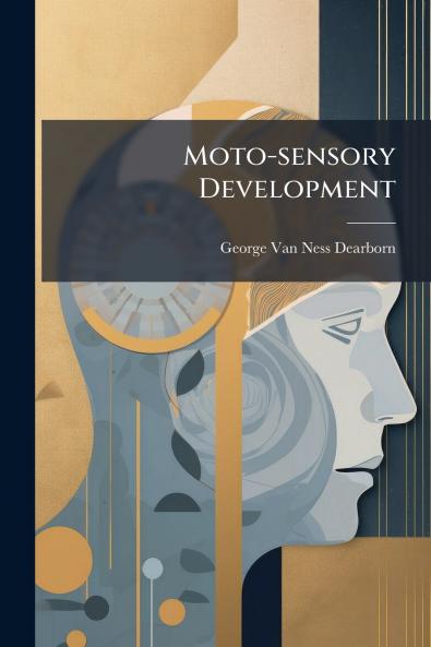 Moto-sensory Development