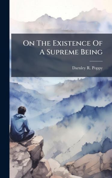 On The Existence Of A Supreme Being