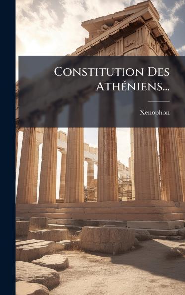 Constitution Des AthÃ©niens...