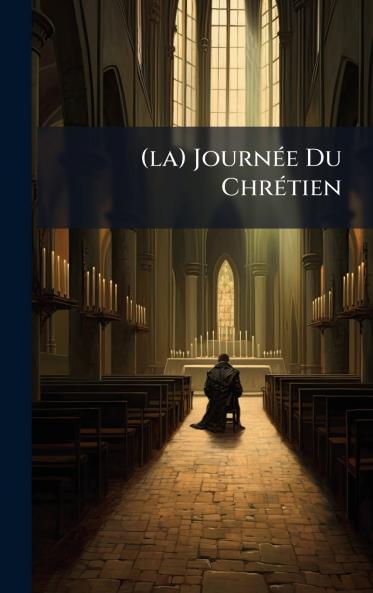 (la) JournÃ©e Du ChrÃ©tien