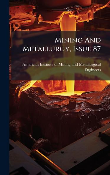 Mining And Metallurgy Issue 87