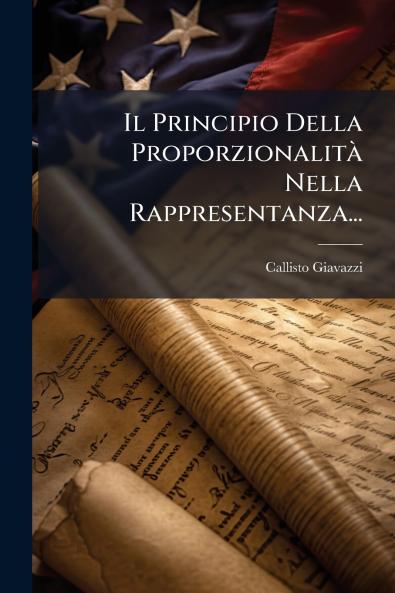 Il Principio Della ProporzionalitÃ  Nella Rappresentanza...