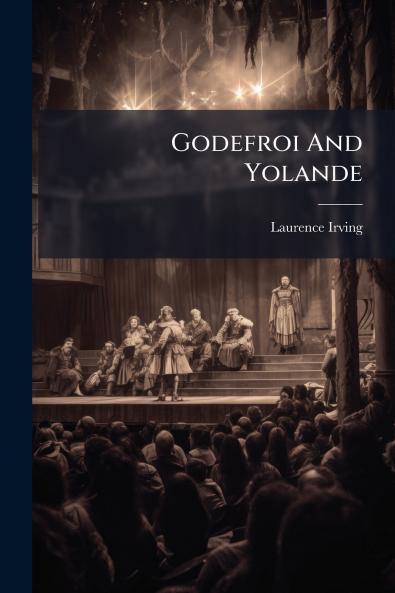 Godefroi And Yolande