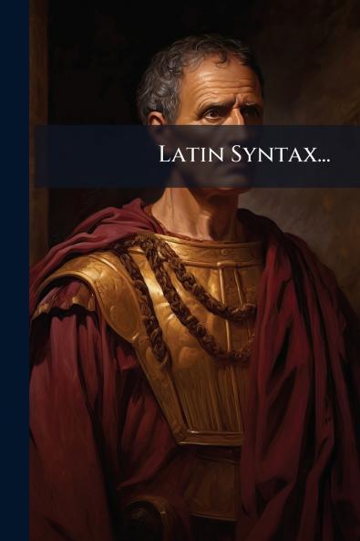 Latin Syntax...
