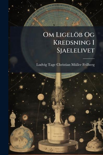 Om LigelÃ¶b Og Kredsning I Sjaelelivet