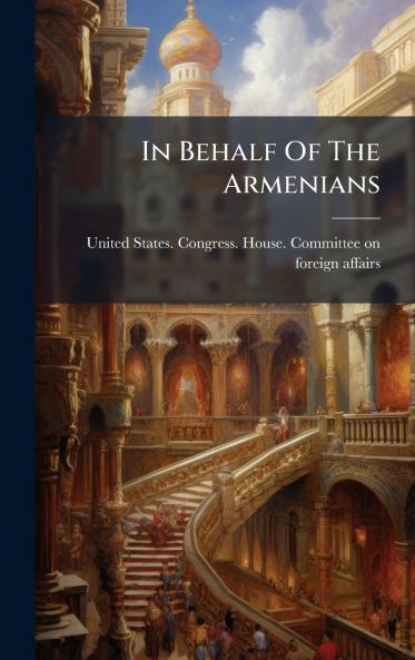 In Behalf Of The Armenians