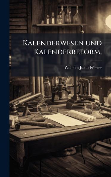 Kalenderwesen und Kalenderreform