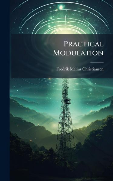 Practical Modulation