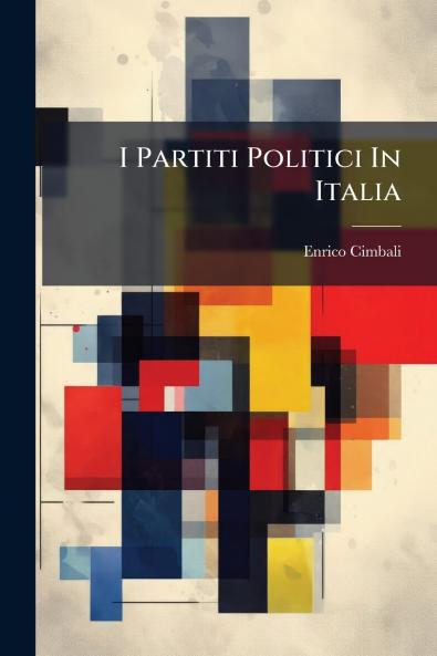 I Partiti Politici In Italia