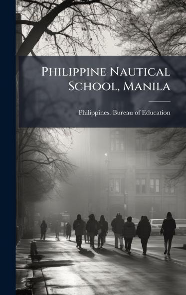 Philippine Nautical School Manila