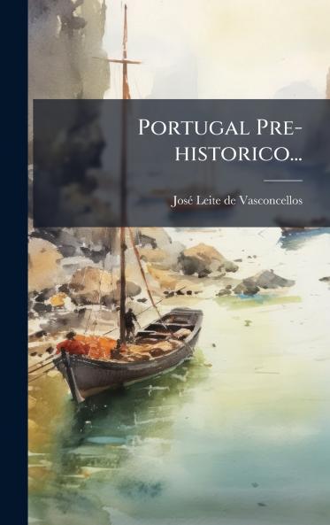 Portugal Pre-historico...