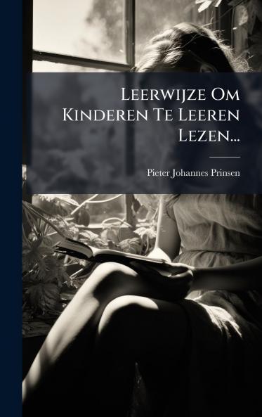 Leerwijze Om Kinderen Te Leeren Lezen...