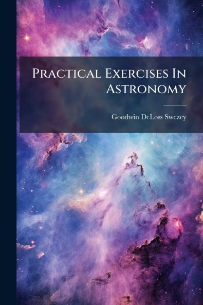 Practical Exercises In Astronomy