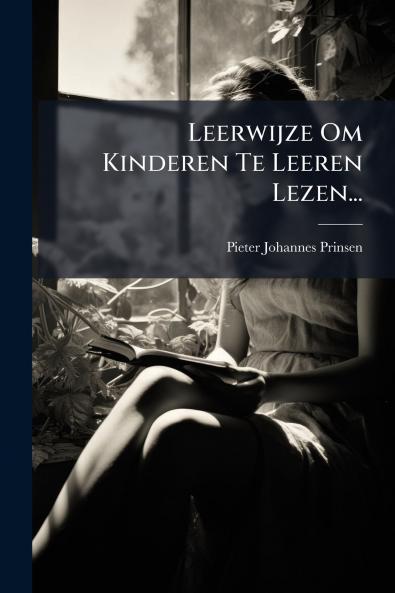 Leerwijze Om Kinderen Te Leeren Lezen...