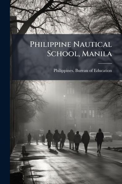 Philippine Nautical School Manila