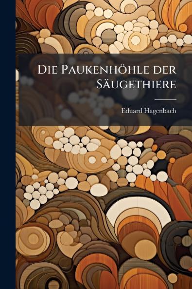 Die PaukenhÃ¶hle der SÃ¤ugethiere