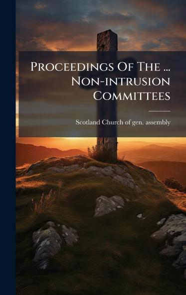 Proceedings Of The ... Non-intrusion Committees