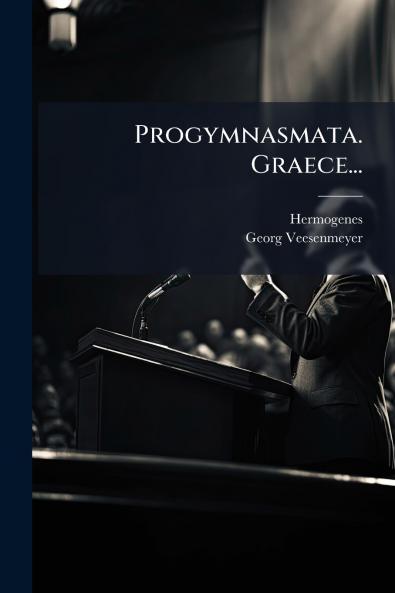 Progymnasmata. Graece...