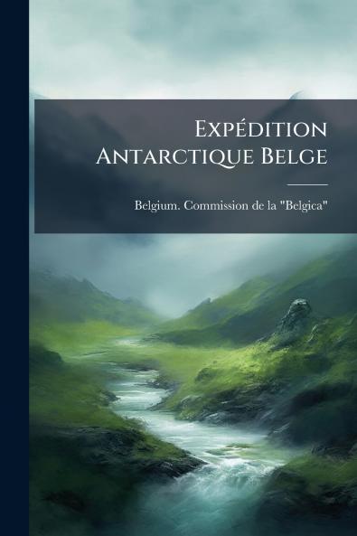 ExpÃ©dition Antarctique Belge