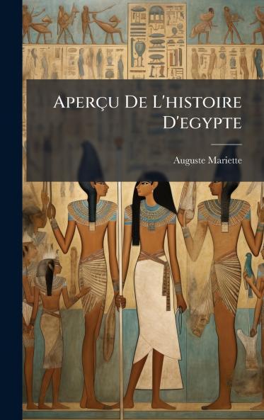 AperÃ§u De L'histoire D'egypte