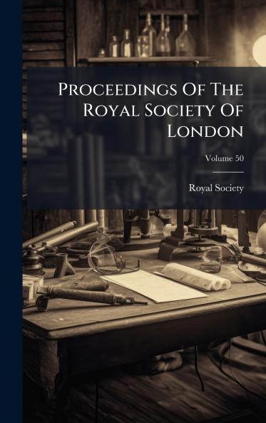 Proceedings Of The Royal Society Of London
