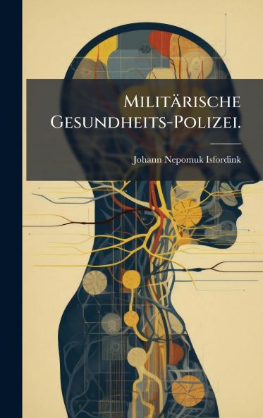 MilitÃ¤rische Gesundheits-Polizei.
