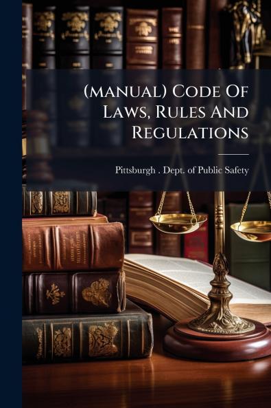 (manual) Code Of Laws Rules And Regulations