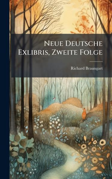 Neue Deutsche Exlibris Zweite Folge