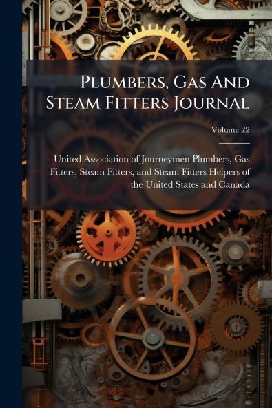 Plumbers Gas And Steam Fitters Journal