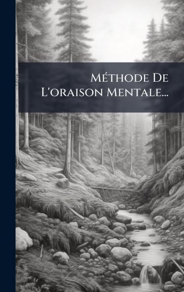MÃ©thode De L'oraison Mentale...