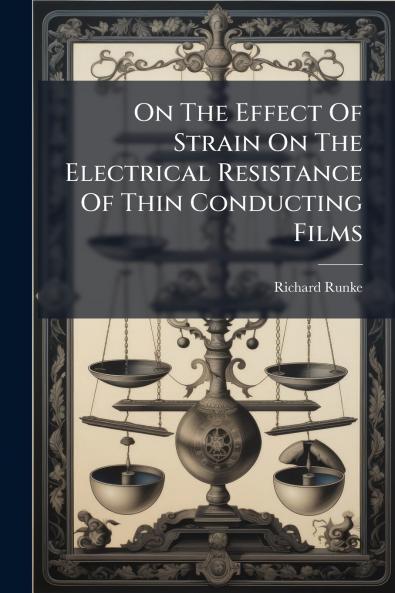 On The Effect Of Strain On The Electrical Resistance Of Thin Conducting Films