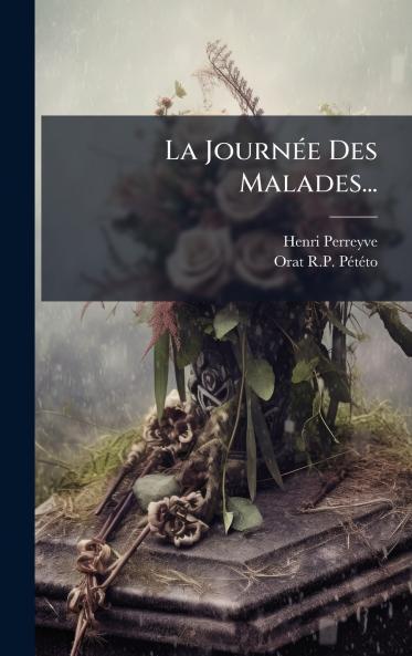 La JournÃ©e Des Malades...