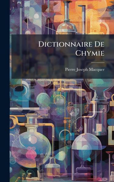 Dictionnaire De Chymie