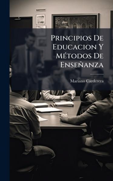 Principios De Educacion Y MÃ©todos De EnseÃ±anza