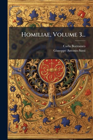 Homiliae Volume 3...